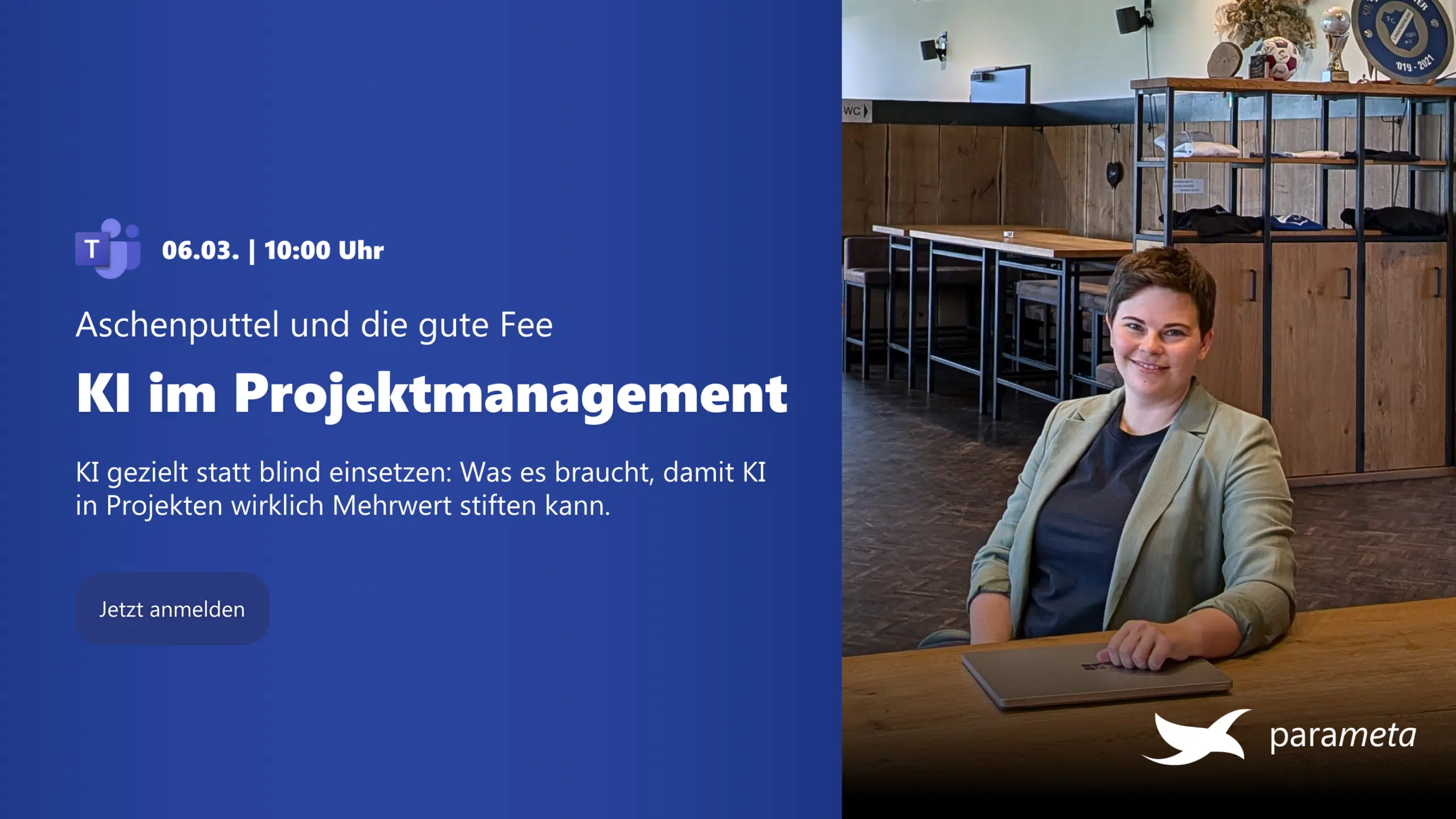 KI im Projektmanagement - Aschenputtel und die gute Fee